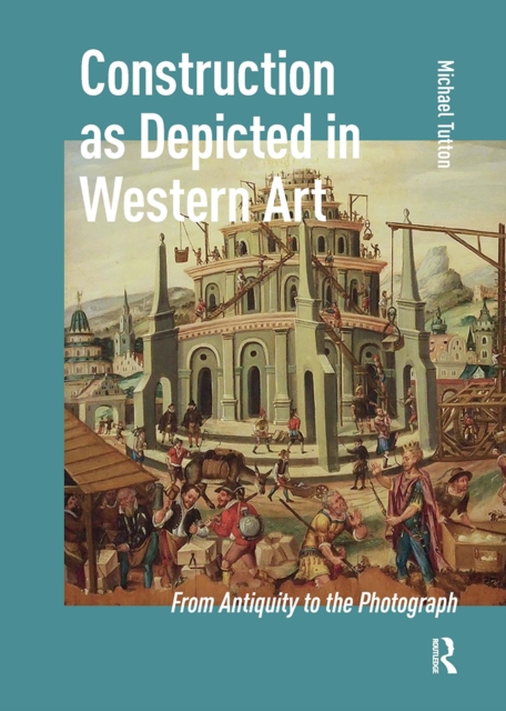 Construction as Depicted in Western Art