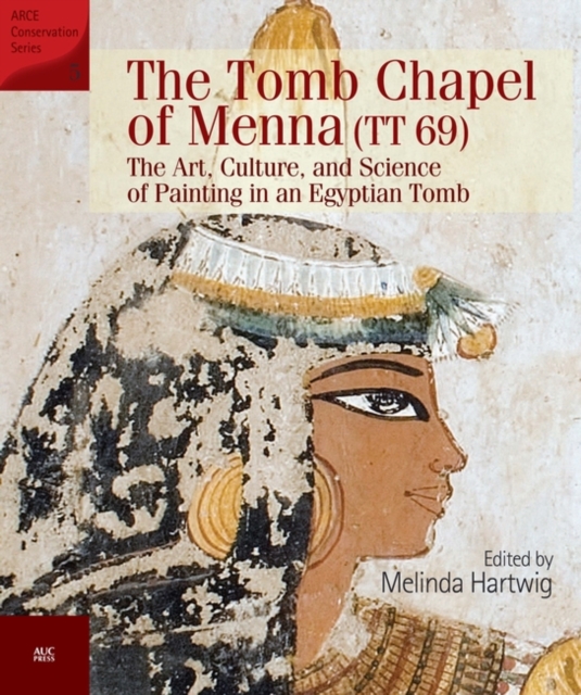The Tomb Chapel of Menna