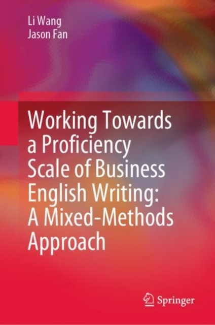 Working Towards a Proficiency Scale of Business English Writing