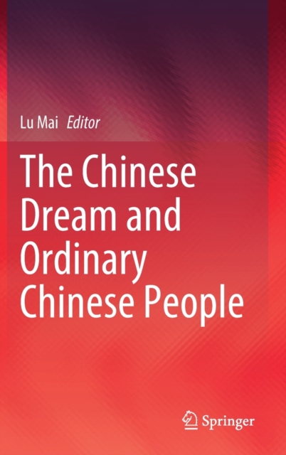 The Chinese Dream and Ordinary Chinese People