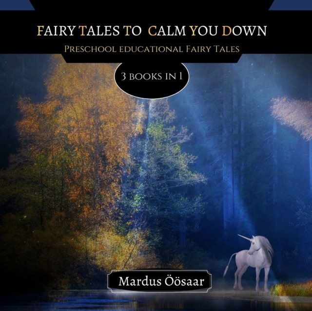 Fairy Tales To Calm You Down