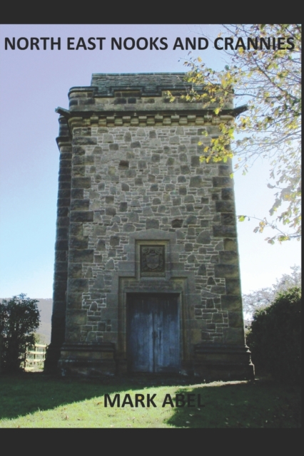 North East Nooks and Crannies