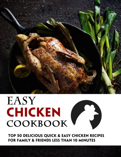 Easy Chicken Cookbook
