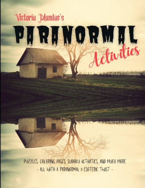 Victoria Mundae's Paranormal Activities