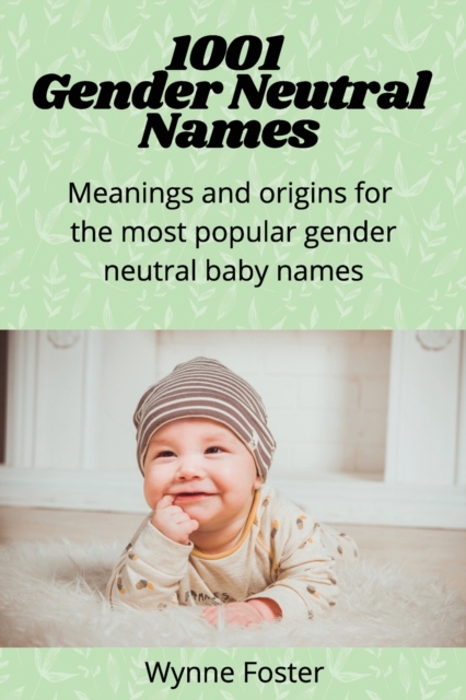 1001 Gender Neutral Names