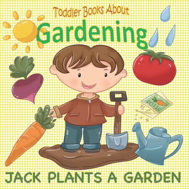 Toddler Books About Gardening