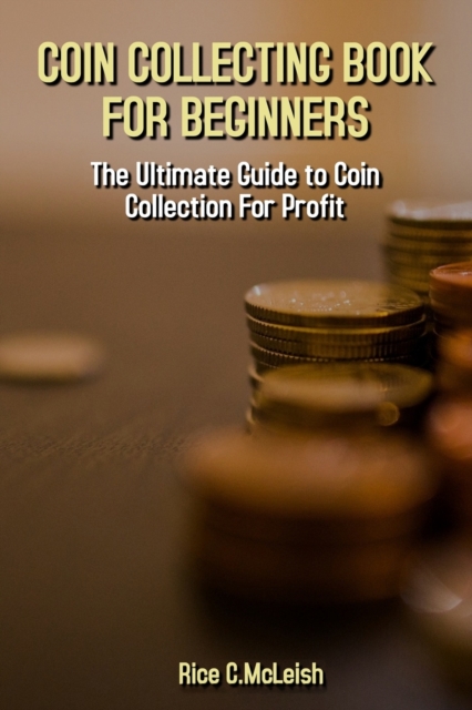 Coin Collecting Book For Beginners