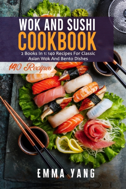 Wok And Sushi Cookbook