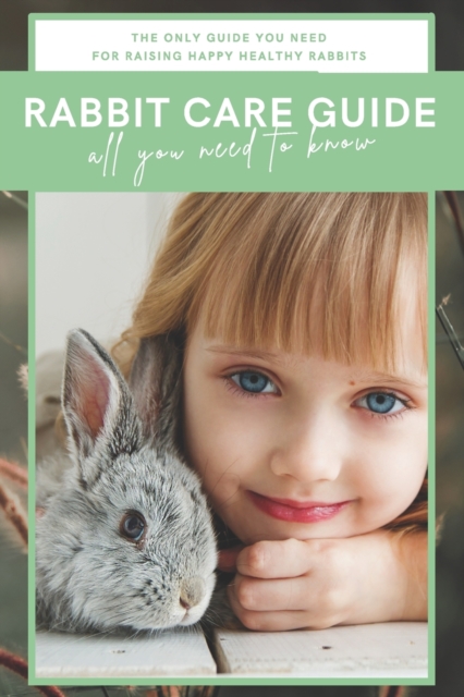Rabbit Care Guide Book