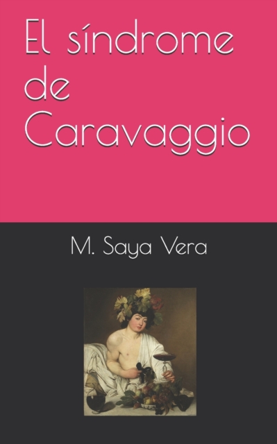 El sindrome de Caravaggio