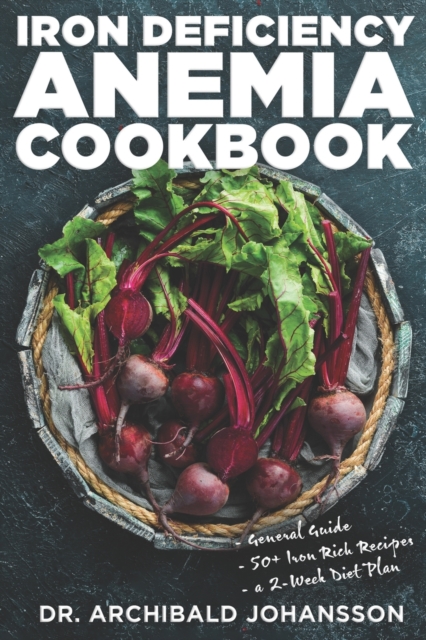 Iron Deficiency Anemia Cookbook