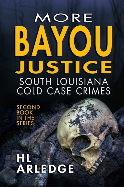 More Bayou Justice