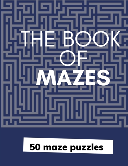 The book of mazes