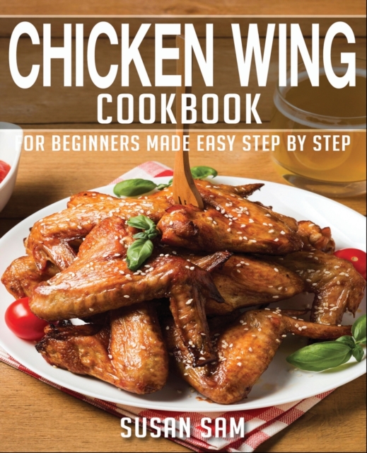 Chicken Wing Cookbook