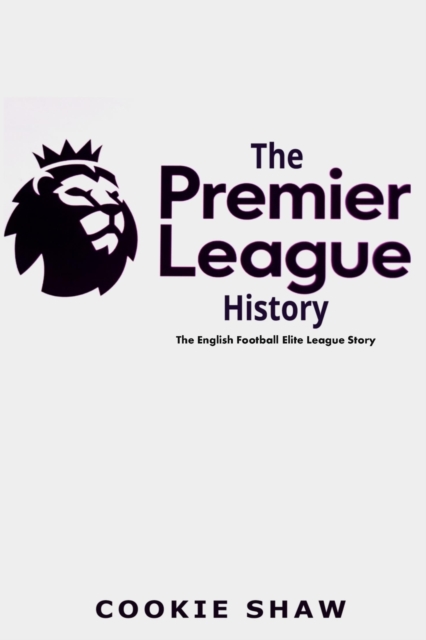 The Premier League History