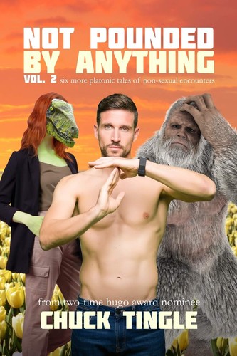 Not Pounded By Anything Vol. 2