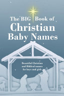 The BIG Book of Christian Baby Names
