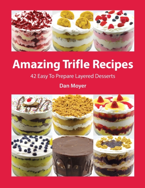 Amazing Trifle Recipes