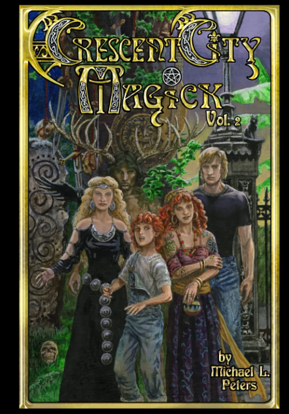 Crescent City Magick Volume 2