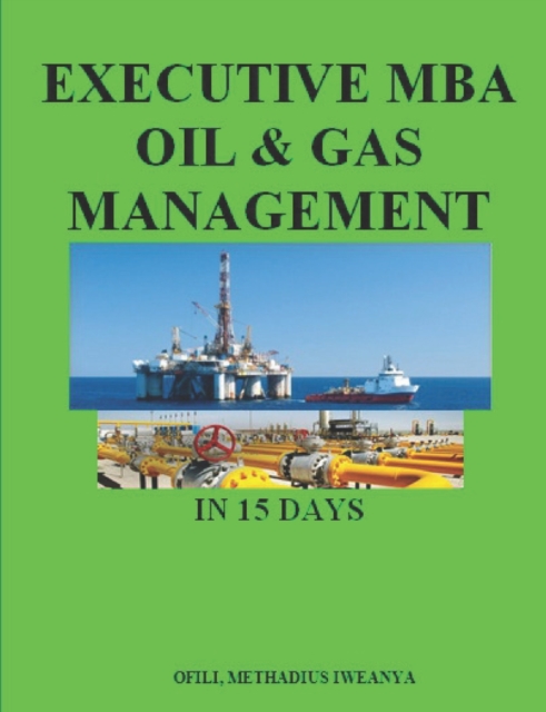 Executive MBA Oil & Gas Management in 15 days