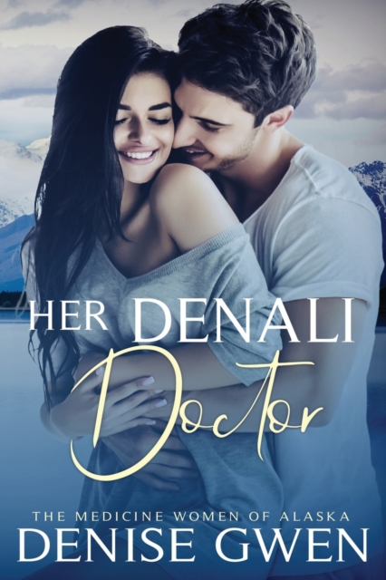 Her Denali Doctor