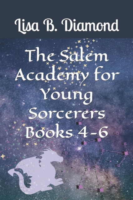 The Salem Academy for Young Sorcerers, Books 4-6