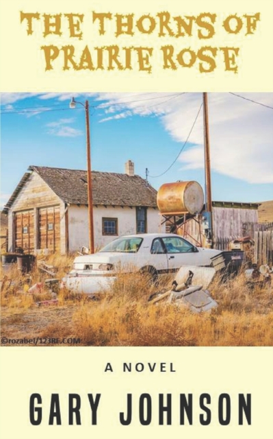 The Thorns of Prairie Rose