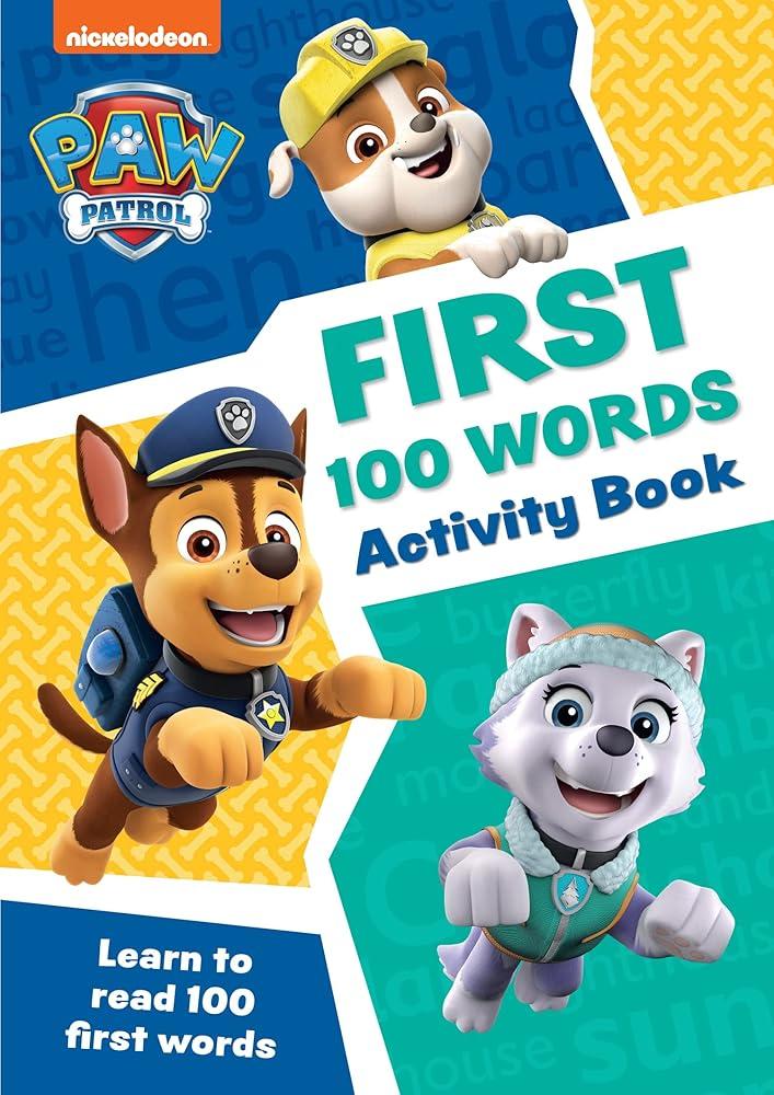 PAW Patrol First 100 Words Activity Book : Get Set for School!