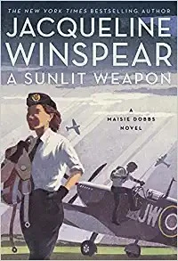 A Sunlit Weapon : A Novel : 17