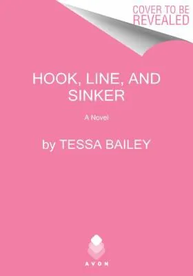 Hook, Line, and Sinker : A Novel