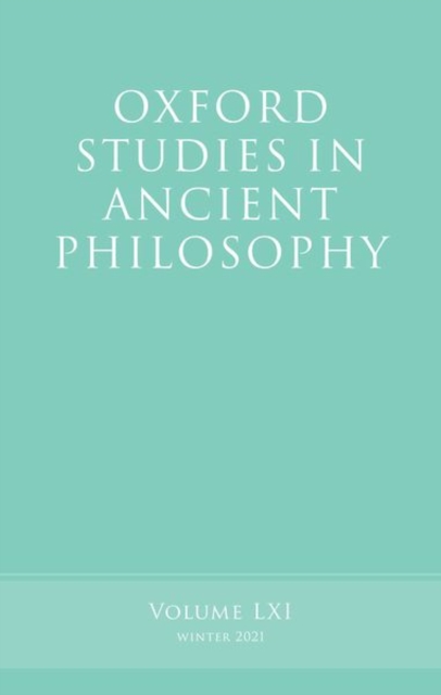 Oxford Studies in Ancient Philosophy, Volume 61