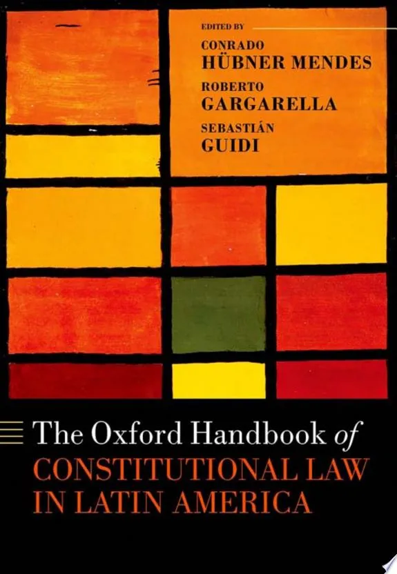 The Oxford Handbook of Constitutional Law in Latin America