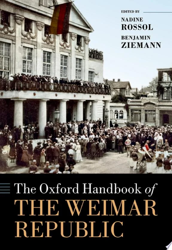 The Oxford Handbook of the Weimar Republic