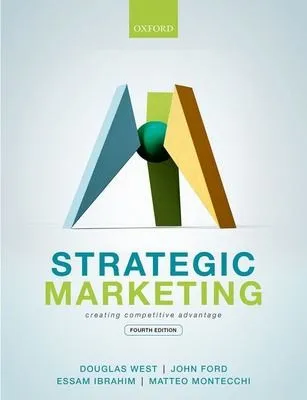 Strategic Marketing : Creating Competitive Advantage