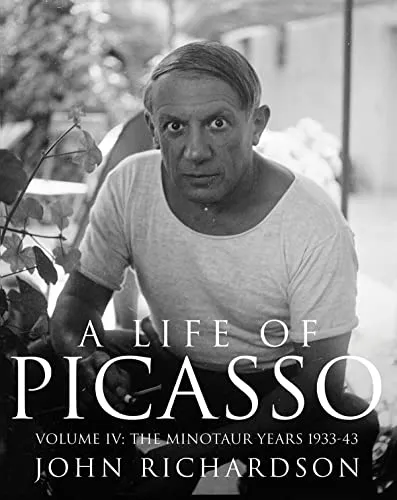 A Life of Picasso Volume IV