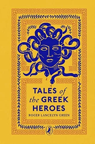 Tales of the Greek Heroes