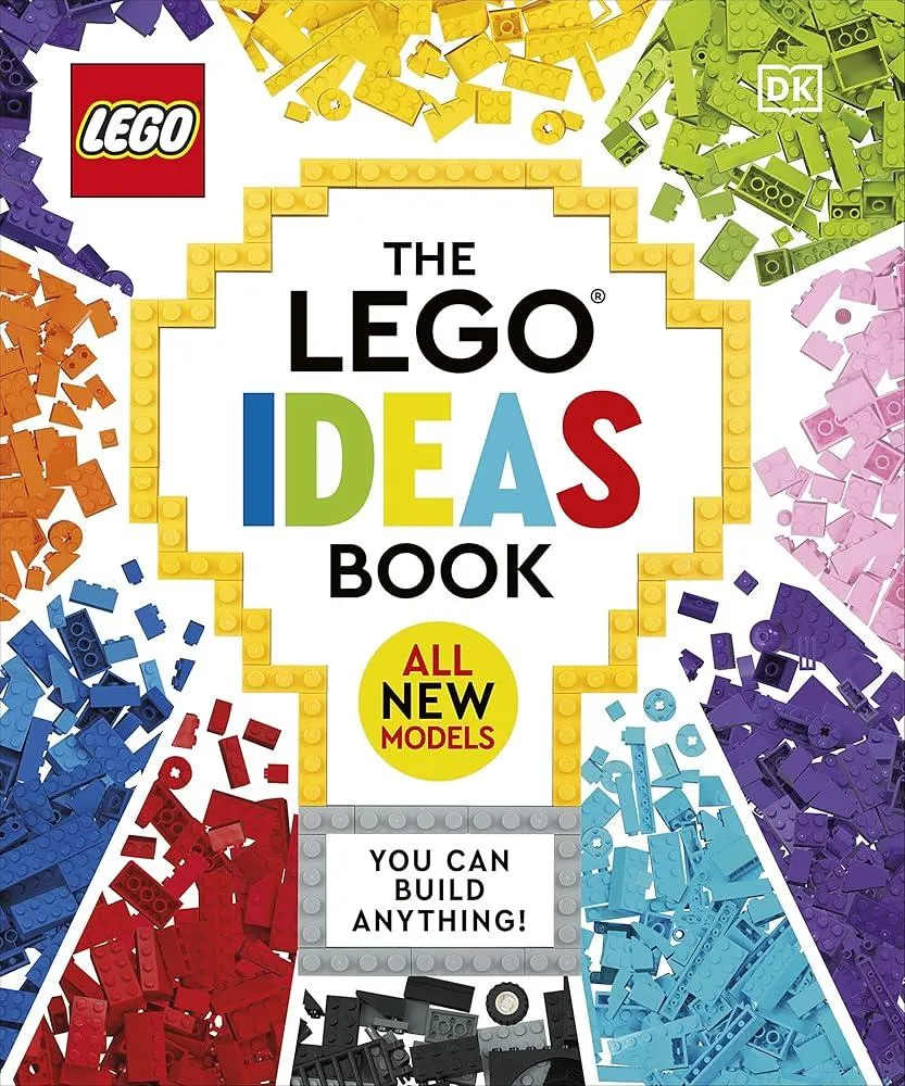 The LEGO Ideas Book New Edition : You Can Build Anything!