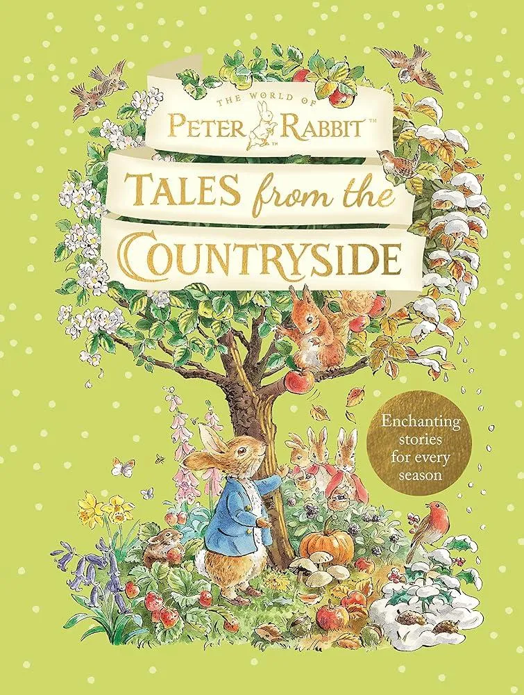 Peter Rabbit: Tales from the Countryside : A collection of nature stories