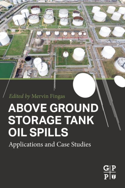 Above Ground Storage Tank Oil Spills