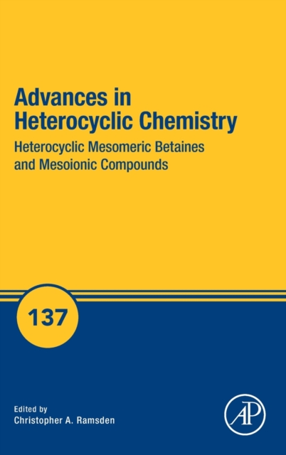 Heterocyclic Mesomeric Betaines and Mesoionic Compounds