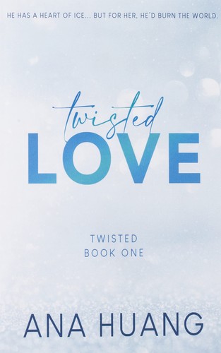 Twisted Love : the must-read brother's best friend romance