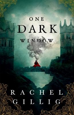 One Dark Window : the gothic and spellbinding fantasy romance sensation