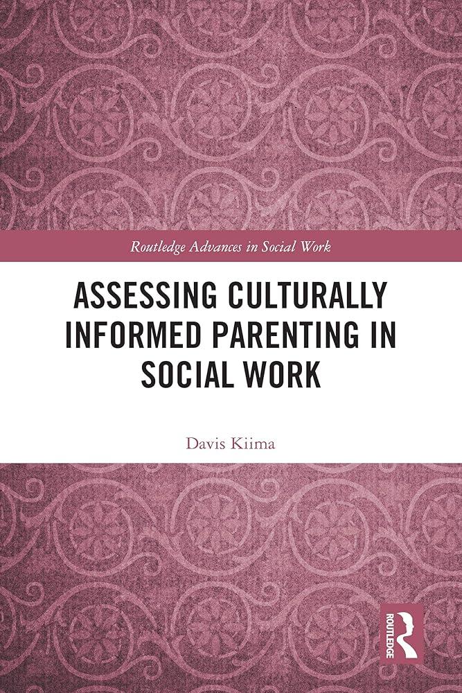 Assessing Culturally Informed Parenting in Social Work