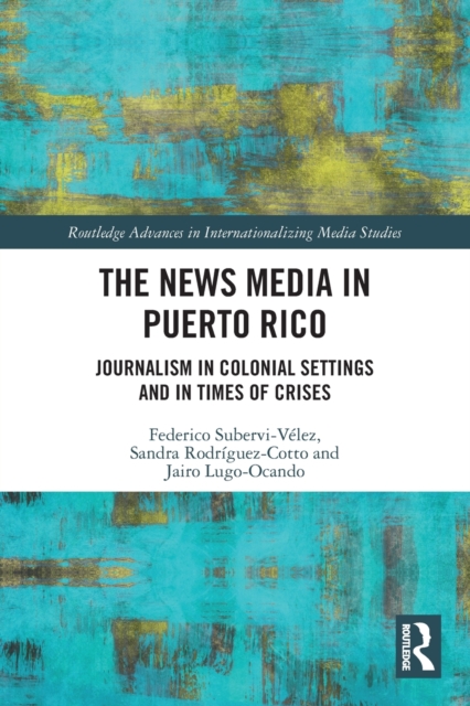 The News Media in Puerto Rico