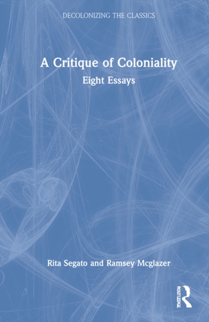 The Critique of Coloniality