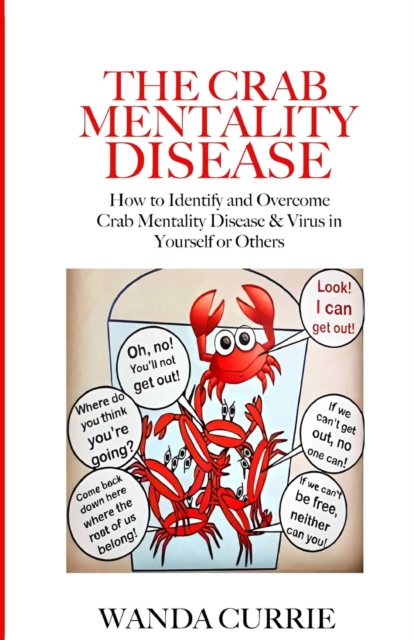The Crab Mentality Disease