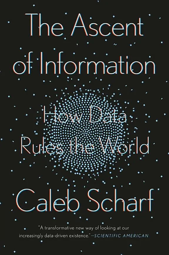 The Ascent Of Information