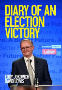 Diary of an Election Victory