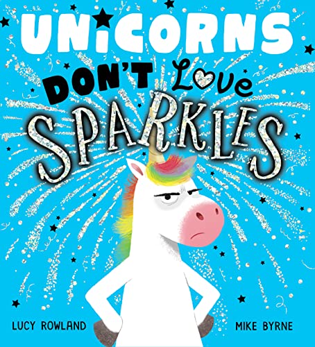 Unicorns Don't Love Sparkles (PB)