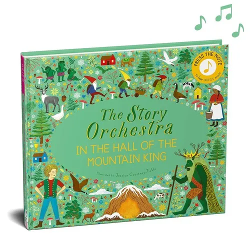 The Story Orchestra: In the Hall of the Mountain King : Press the note to hear Grieg's music Volume 7